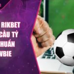 tỷ lệ 2 in 1 Rikbet